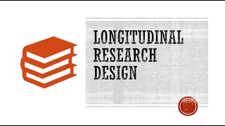 Longitudinal Research Design [upl. by Monson]