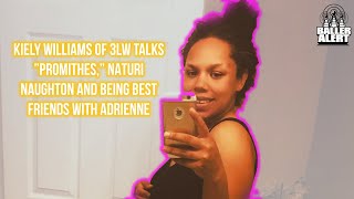 Kiely Williams Talks Promithes 3LW Beef Raven Symone and More [upl. by Dahsar]