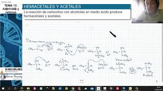 TEMA 13 ALDEHÍDOS Y CETONAS  135 HEMIACETALES Y ACETALES [upl. by Ahsirtak494]