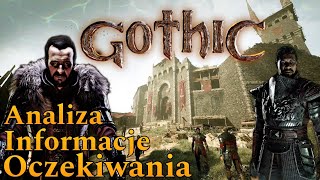 Aktualne informacje o Gothic Remake omówienie i oczekiwania [upl. by Fawnia]