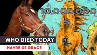 Famous Celebrities Who Died Recently April 2023 Havre de Grace Champion Racehorse [upl. by Ronda]