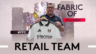 How is a football kit designed  FABRIC OF FULHAM EPISODE THREE  RETAIL [upl. by Ettevram266]