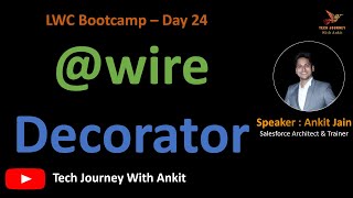 LWC Bootcamp Day 24  wire Decorator  Apex Class for LWC [upl. by Aleel]