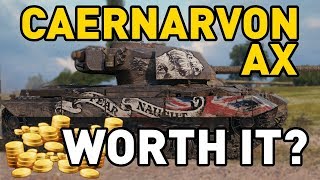 World of Tanks  Caernarvon AX  is it worth it [upl. by Wanyen]