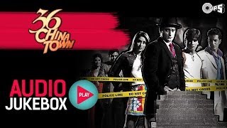 36 China Town  Full Songs Jukebox  Shahid Kareena Himesh Reshammiya [upl. by Yna937]