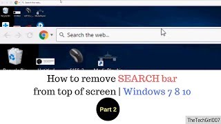 3 easy ways  How to remove search bar at top of screen  windows 10 8 7 [upl. by Ciccia]