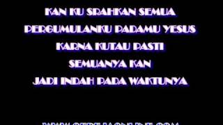 Lagu Rohani  Indah Pada WaktuNya [upl. by Zarihs]