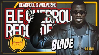 BLADE DESTRÓI RECORDES DO WOLVERINE E DO DR OCTOPUS  AO VIVO  NERD RABUGENTO 10ANOS [upl. by Urita]