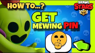 How To Get MEWING PIN In Brawl Stars ✅ 2024 METHOD  How to Get MEWING EMOTE [upl. by Haily]