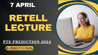 PTE Retell Lecture  April 2024  MOST REPEATED IN EXAMS PREDICTION [upl. by Adnaloj]