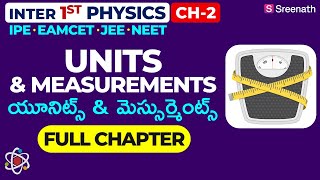 Units and Measurements Full Chapter in తెలుగు  TSAP Inter 1st Year Physics  Chapter 2  Sreenath [upl. by Yetak]