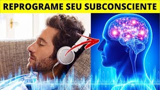 Reprograme Seu Subconsciente Para o Sucesso Desta Forma [upl. by Hazeefah410]