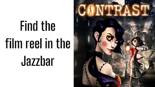 How to find the film reel in the Jazzbar Contrast game [upl. by Ati877]