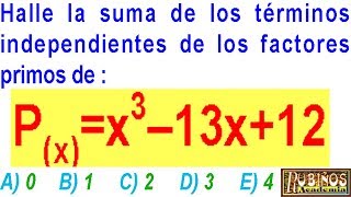 EXAMEN AGRARIA FACTORIZACIÓN DE POLINOMIOS PROBLEMA RESUELTO SOLUCIONARIO ADMISIÓN UNIVERSIDAD UNALM [upl. by Lysander]