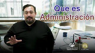 Que es la Administración [upl. by Timotheus363]