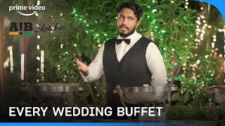 Every Indian wedding buffet  Best of AIB shorts [upl. by Llerot275]