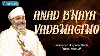 ANAD BHAYA VADBHAGIHO  AMRITVELA LIVE KIRTAN DARBAR  28th NOVEMBER 2023 [upl. by Aenyl891]