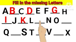 Write the missing Letters A to Z  Missing Letters for kids Fill in the missing Letters [upl. by Tolman]