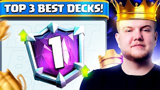 TOP 3 BEST DECKS TO PUSH IN CLASH ROYALE [upl. by Eilis]