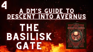 A DMs Guide Descent into Avernus  The Basilisk Gate [upl. by Noired]