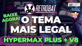 Tema para RETROBAT V6  HYPERMAX PLUSV8 O tema mais bonito para Rerobat Hypermax V9 [upl. by Cairistiona]