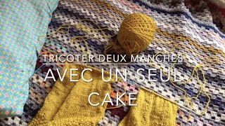 Tuto tricot Bobine amp Pelote  Tricoter 2 manches sur 1 câble et 1 seul cake de laine [upl. by Xonel]