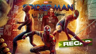 SpiderMan No Way Home  Full Movie Recap amp Breakdown  Marvels Biggest Plot Twists Explained [upl. by Braca]