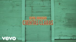 Kevin Johansen  Cuentas Claras Official Video [upl. by Gwenn]