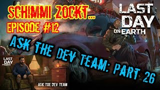 Last Day on Earth Survival Deutsch Episode 12  Ask the Dev Team Part 26 [upl. by Sesilu]