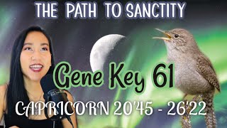 CAPRICORN DESTINY✨GENE KEY 61  GATE 61 HUMAN DESIGN [upl. by Anu]