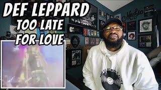 Def Leppard  Too Late For Love  REACTION [upl. by Romie183]