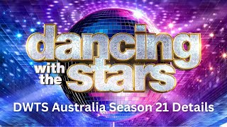 DWTS Australia Season 21 Details [upl. by Rayna]