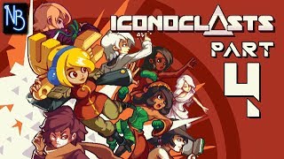 Iconoclasts Walkthrough Part 4 No Commentary [upl. by Bent]