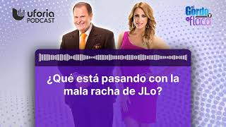 ¿Qué está pasando con la mala racha de JLo  El Gordo y La Flaca [upl. by Dnomyad749]