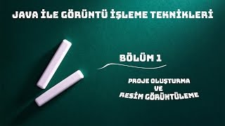 JPanel Resim Görüntüleme  Java Görüntü İşleme Teknikleri  Bölüm 1 [upl. by Aihsemaj95]