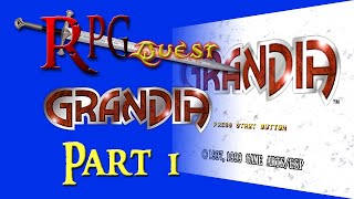 RPG Quest 209 Grandia PS1 Part 1 [upl. by Sanalda951]