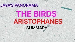 THE BIRDS BY ARISTOPHANES  SUMMARY [upl. by Virgilio]