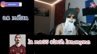 LA MASS  AC MILAN تم نكح LANONYME بنجاح 🌶🌶🌶REACTION [upl. by Divod]