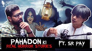 Pahadon Ki Real Horror Stories Ft SRPAY  सच्ची कहानी  Khooni Monday Podcast E01🔥🔥🔥 [upl. by Mcdonald]