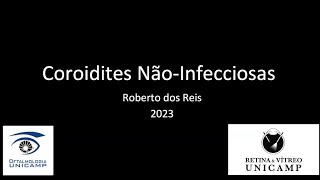 Retina e Vítreo 07122023  Coroidites NãoInfecciosas [upl. by Whitver470]