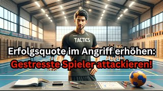 Erhöhe eure Erfolgsquote im Angriff Gestresste Spieler isoliert angreifen und unter Druck setzen [upl. by Elspeth]