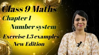 Class 9 maths  Ch 1 Number System Examples of exercise 13 shalubansal9935 [upl. by Lleihsad]