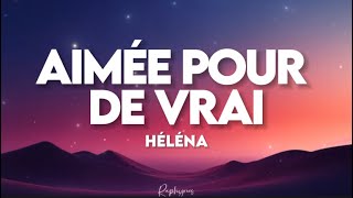 Héléna  Aimée pour de vrai paroles lyrics star academy [upl. by Liman17]