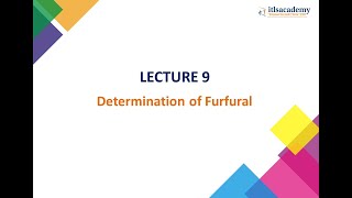 LECTURE 9 Determination of Furfural [upl. by Mathre]