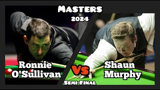 Ronnie OSullivan vs Shaun Murphy  Masters Snooker 2024  SemiFinal Live [upl. by Eylrahc]