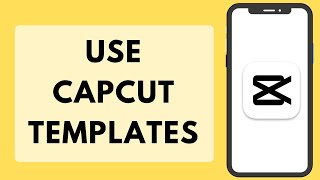 How to Use CapCut Templates EASY  Edit Template in CapCut [upl. by Llerihs]