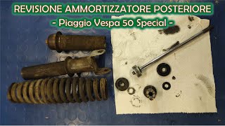 Revisione AMMORTIZZATORE Posteriore ORIGINALE PIAGGIO Vespa [upl. by Durwin]