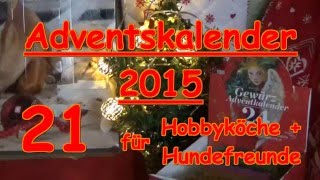 Adventskalender 21 Türchen Hund Gewürze Kochen Sonnentor Zauber der Gewürze [upl. by Enywad201]