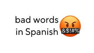 bad words in Spanish [upl. by Nikolai838]