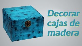 Cómo decorar cajas de madera [upl. by Lerrej]